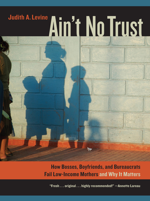 Title details for Ain't No Trust by Judith Levine - Available